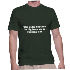 The older brother in big hero six is fucking hot