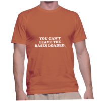 YOU CAN'T LEAVE THE BASES LOADED.