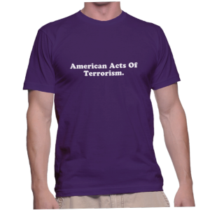 American Acts Of Terrorism.