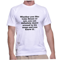 Whether you like Luke Bryan or not, you can definitely dance around to his songs and you know it.