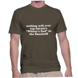 nothing will ever top Iafrate's "Whitey's Dad" in the Smackoff