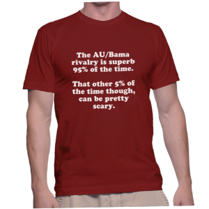 The AU/Bama rivalry is superb 95% of the time.That other 5% of the time though, can be pretty scary.