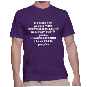 No time for people who attempt/commit.suicide in a busy public place, inconveniencing 10s of 1000s people.