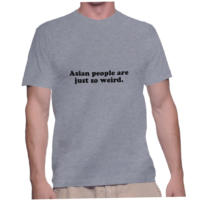 Asian people are just so weird.