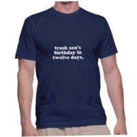 trash son's birthday in twelve days,