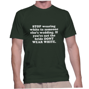 STOP wearing white to someone else's wedding. If you're not the bride DONT WEAR WHITE.