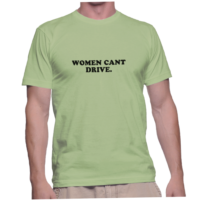 WOMEN CANT DRIVE.