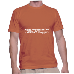 Nona would make a GREAT blogger.