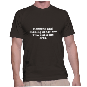 Rapping and making songs are two different arts.