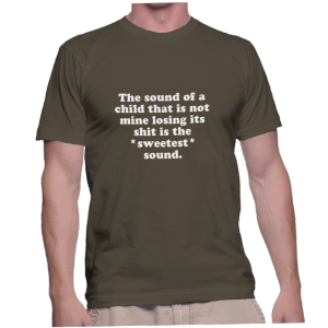 The sound of a child that is not mine losing its shit is the *sweetest* sound.