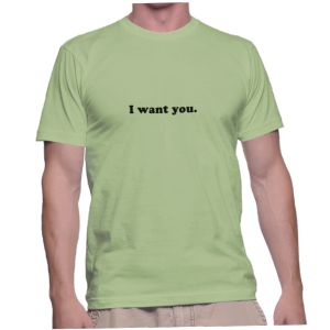 I want you.