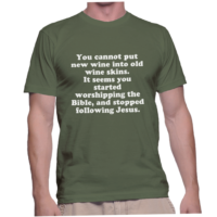 You cannot put new wine into old wine skins.It seems you started worshipping the Bible, and stopped following Jesus.