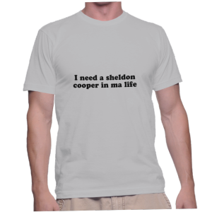 I need a sheldon cooper in ma life