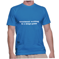 treatment writing is a mugs game