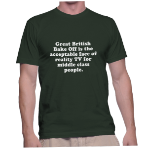 Great British Bake Off is the acceptable face of reality TV for middle class people.