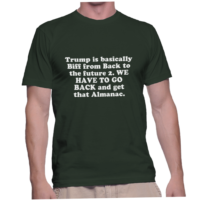 Trump is basically Biff from Back to the future 2. WE HAVE TO GO BACK and get that Almanac.