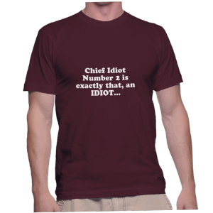 Chief Idiot Number 2 is exactly that, an IDIOT...