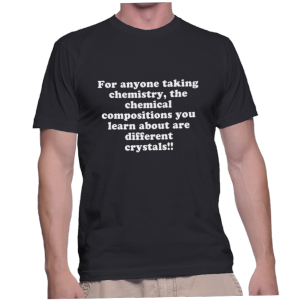 For anyone taking chemistry, the chemical compositions you learn about are different crystals!!