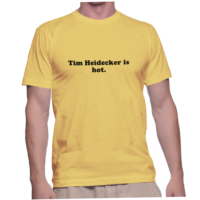 Tim Heidecker is hot.