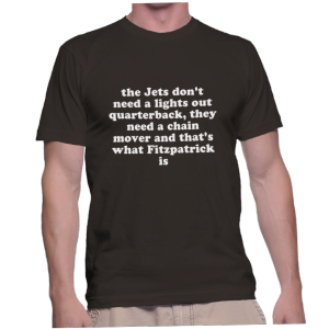 the Jets don't need a lights out quarterback, they need a chain mover and that's what Fitzpatrick is